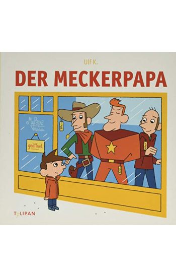 Der Meckerpapa