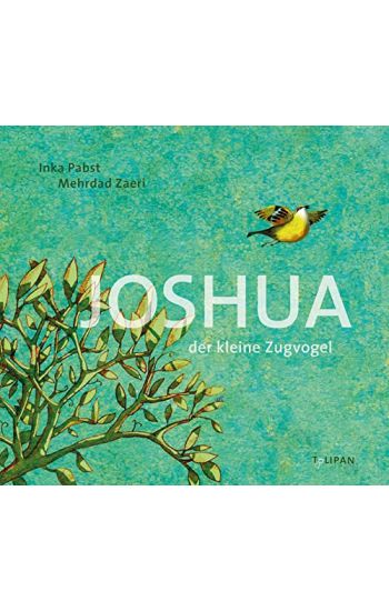 Joshua - Der kleine Zugvogel