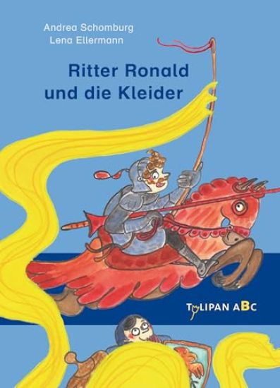 Ritter Ronald und die Kleider