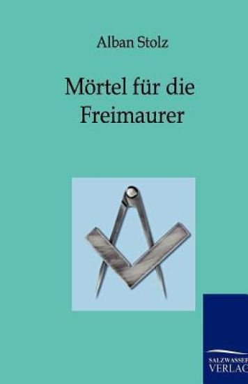 Mörtel für die Freimaurer
