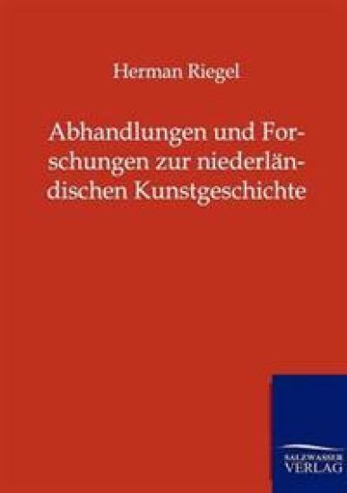 Abhandlungen und Forschungen zur niederländischen Kunstgeschichte