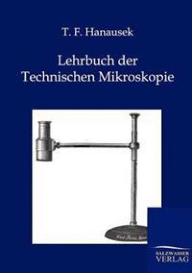 Lehrbuch der Technischen Mikroskopie