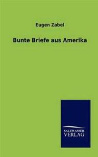 Bunte Briefe aus Amerika