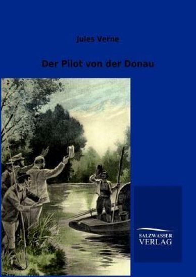 Der Pilot von der Donau