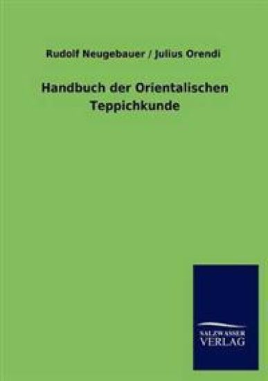Handbuch der Orientalischen Teppichkunde