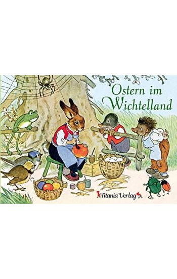 Ostern im Wichtelland