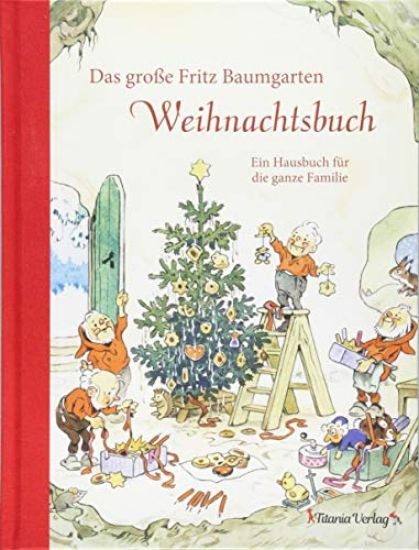 Das große Fritz Baumgarten Weihnachtsbuch