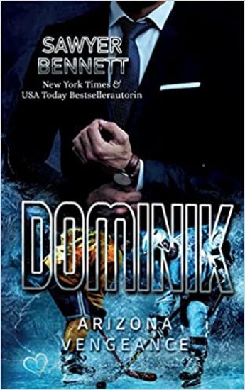 Dominik (Arizona Vengeance Team Teil 6)
