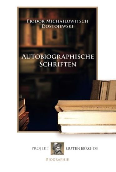 Autobiographische Schriften