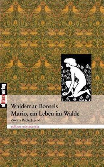 Mario, ein Leben im Walde