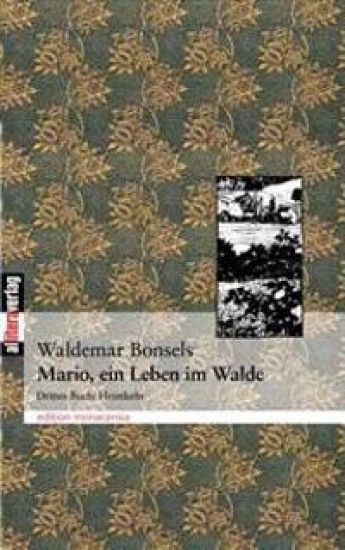 Mario, ein Leben im Walde