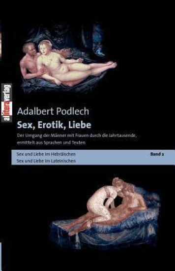 Sex, Erotik, Liebe