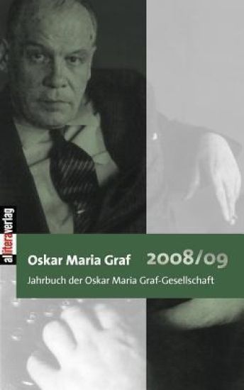 Oskar Maria Graf 2008/09
