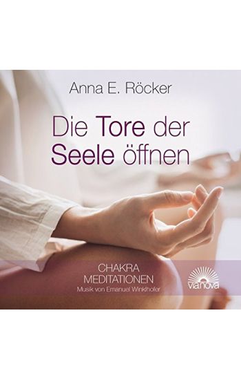 Die Tore der Seele öffnen