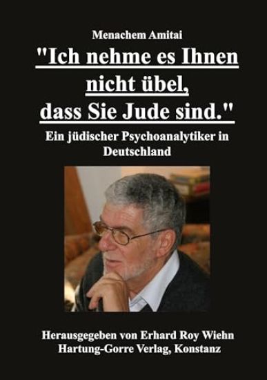 "Ich nehme es Ihnen nicht übel, dass Sie Jude sind."