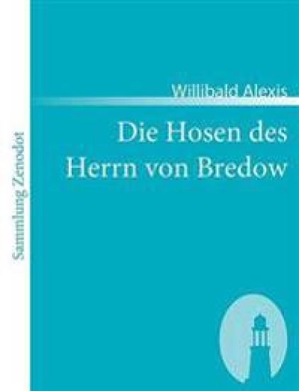 Die Hosen des Herrn von Bredow