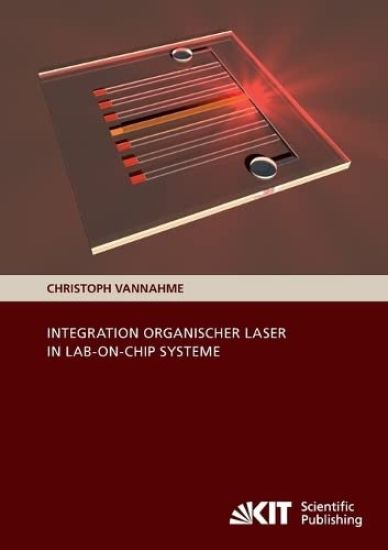 Integration organischer Laser in Lab-on-Chip Systeme