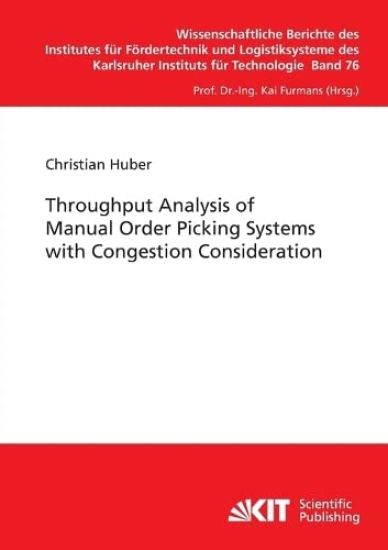 Throughput Analysis of Manual Order Picking Systems with Congestion Consideration