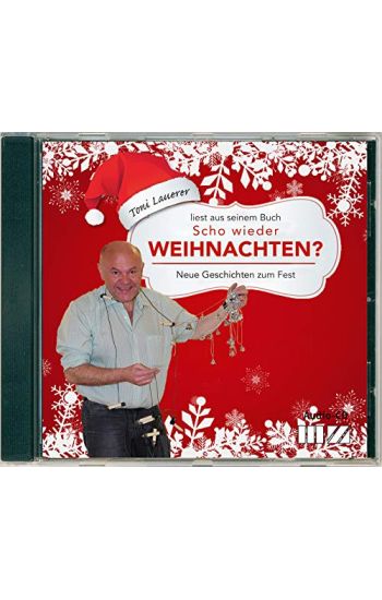 Scho wieder Weihnachten?