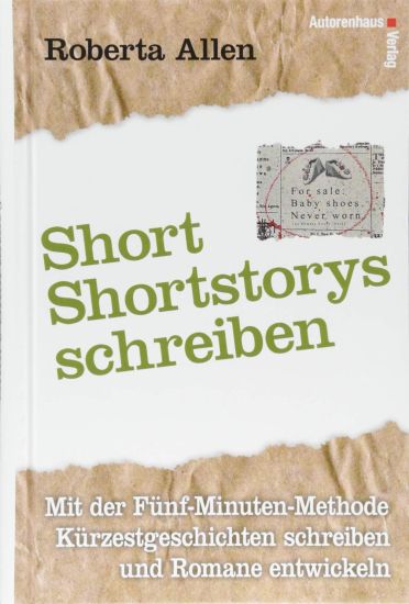 Short-Shortstorys schreiben - Kürzestgeschichten schreiben