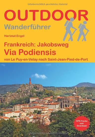 Frankreich: Jakobsweg Via Podiensis von Le Puy-en-Velay nach Saint-Jean-Pied-de-Port