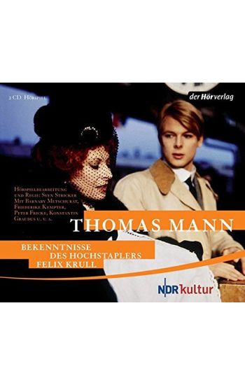 Bekenntnisse des Hochstaplers Felix Krull
