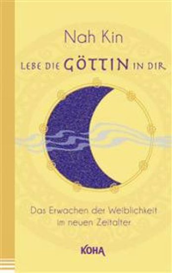 Lebe die Göttin in dir