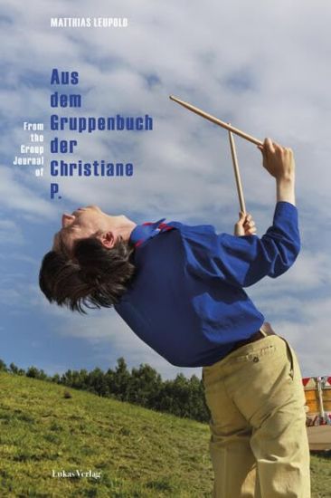 Aus dem Gruppenbuch der Christiane&nbsp;P.