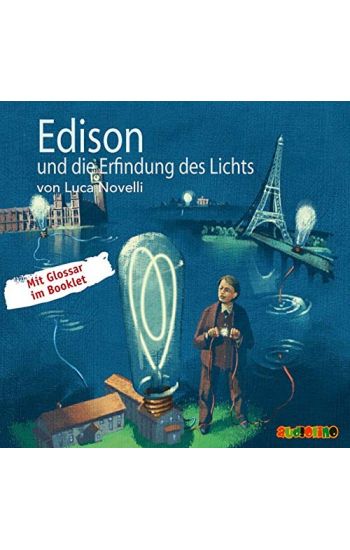 Edison und die Erfindung des Lichts