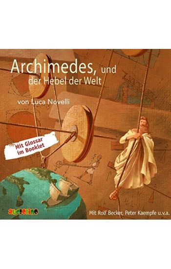 Archimedes und der Hebel der Welt