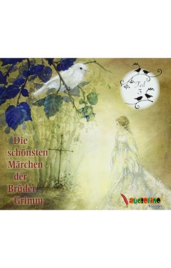 Grimm, J: Die schönsten Märchen der Brüder Grimm 3/CD