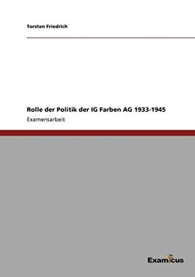 Rolle der Politik der IG Farben AG 1933-1945