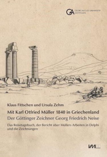 Mit Karl Otfried Müller 1840 in Griechenland: