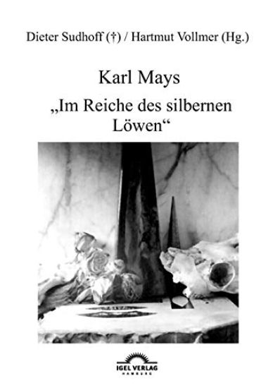 Karl Mays Im Reiche des silbernen Löwen