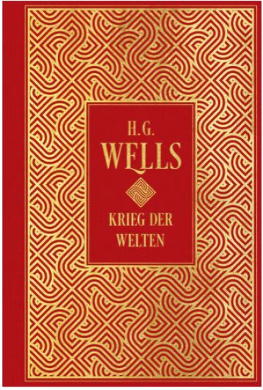 Krieg der Welten: mit Illustrationen von Henrique Alvim Correa