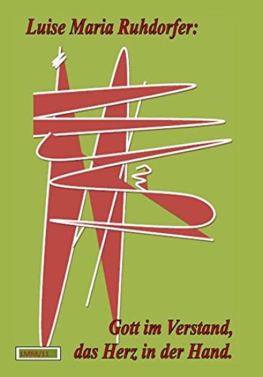 Gott im Verstand, das Herz in der Hand