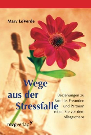 Wege aus der Stressfalle