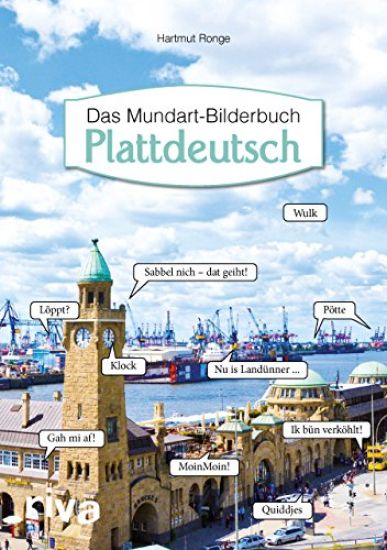 Plattdeutsch - Das Mundart-Bilderbuch