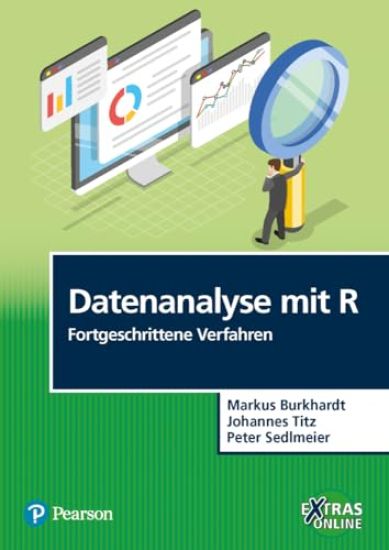 Datenanalyse mit R' Fortgeschrittene Verfahren