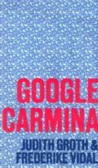 Judith Groth & Frederike Vidal - Google Carmina
