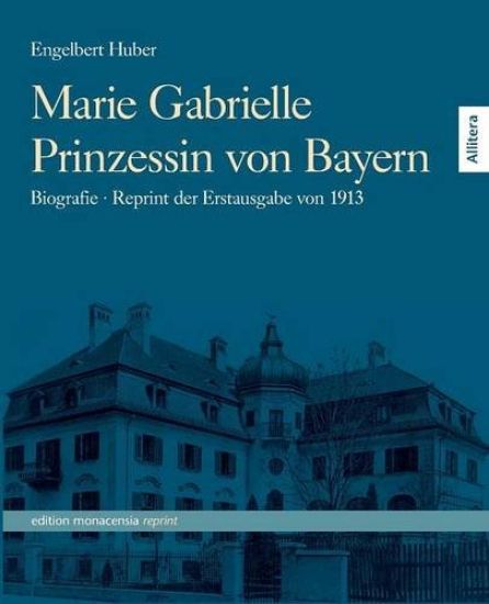 Marie Gabrielle Prinzessin von Bayern