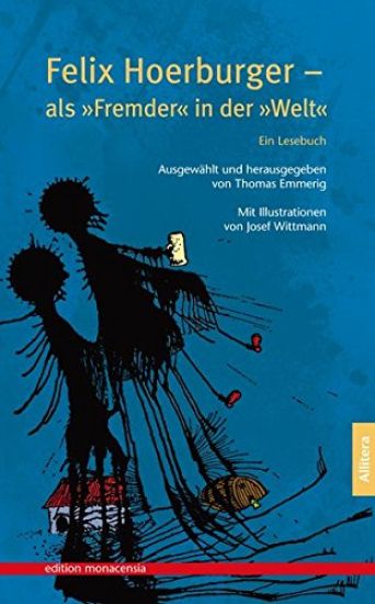 Felix Hoerburger - als 'Fremder' in der 'Welt'