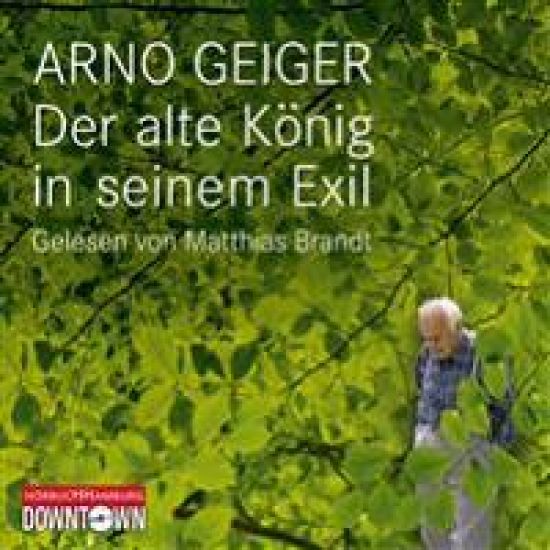 Der alte König in seinem Exil