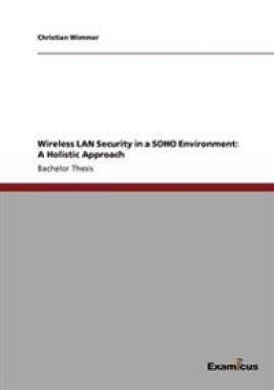 Wireless LAN Security in a SOHO Environment