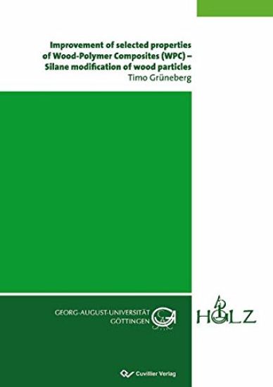 Improvement of selected properties of Wood-Polymer Composites (WPC) ¿ Silane modification of wood particles