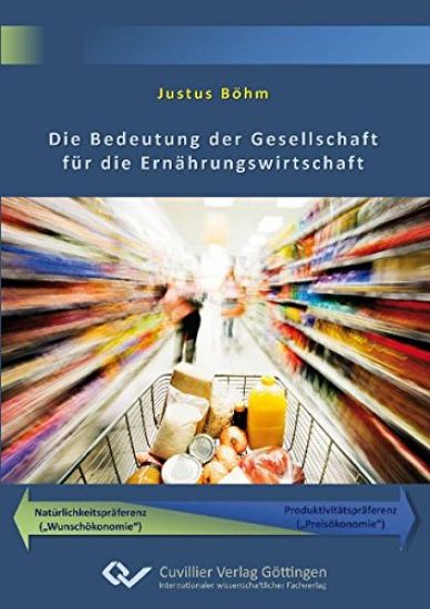 Die Bedeutung der Gesellschaft für die Ernährungswirtschaft