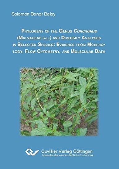 Phylogeny of the genus corchorus (Malvacea S.L.) and diversity analyses in selected species. Evidence from morphology, flow cytometry, and molecular data