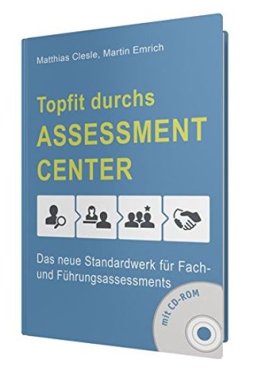 Topfit durchs Assessment-Center