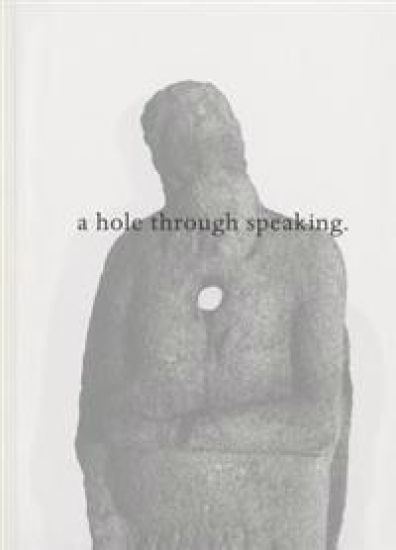 A Hole Through Speaking
