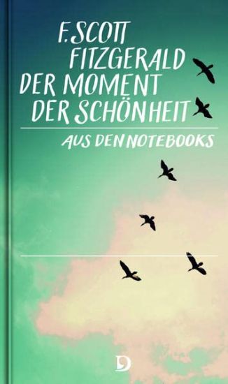 Fitzgerald, F: Moment der Schönheit